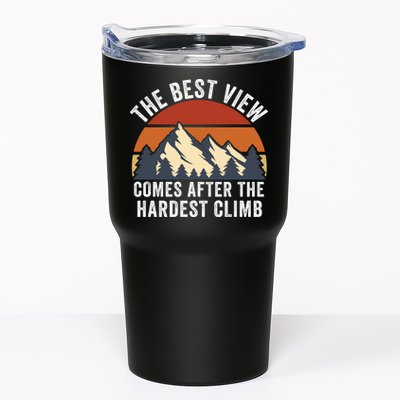 The Best View Comes After The Hardest Climb Hiking Lover Mountain Climbing Tumbler