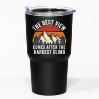 The Best View Comes After The Hardest Climb Hiking Lover Mountain Climbing Tumbler