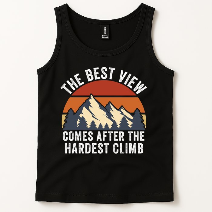 The Best View Comes After The Hardest Climb Hiking Lover Mountain Climbing Tank Top
