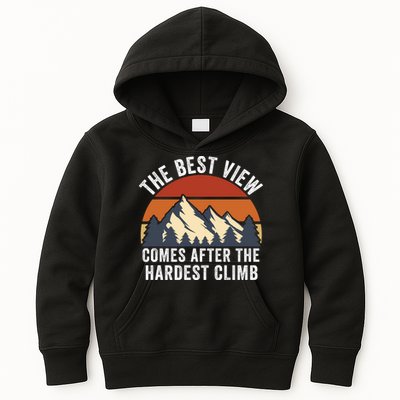 The Best View Comes After The Hardest Climb Hiking Lover Mountain Climbing Kids Hoodie