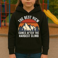 The Best View Comes After The Hardest Climb Hiking Lover Mountain Climbing Kids Hoodie