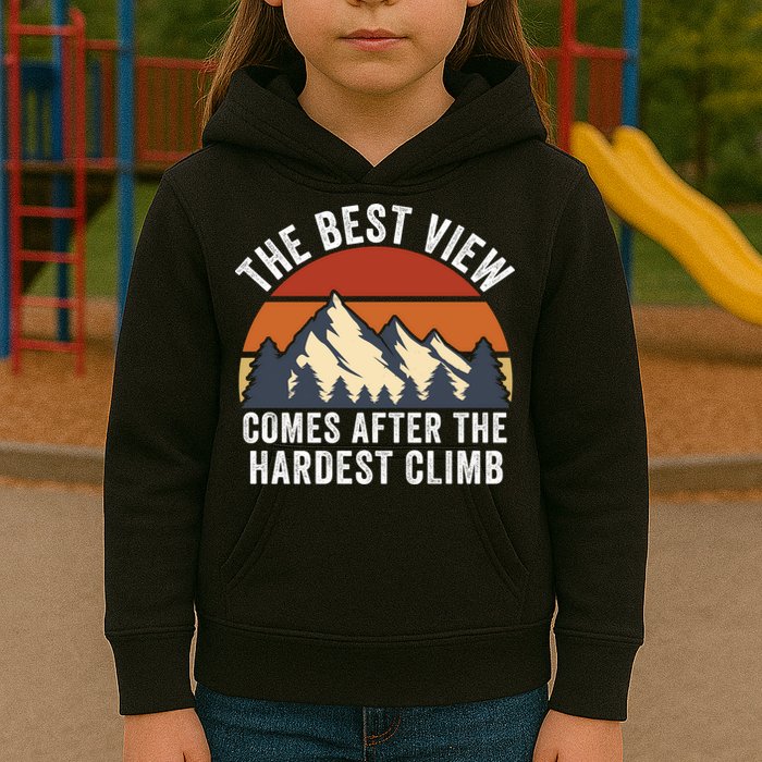 The Best View Comes After The Hardest Climb Hiking Lover Mountain Climbing Kids Hoodie