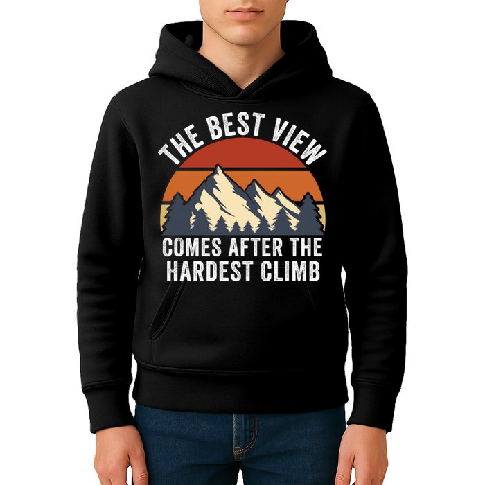 The Best View Comes After The Hardest Climb Hiking Lover Mountain Climbing Kids Hoodie