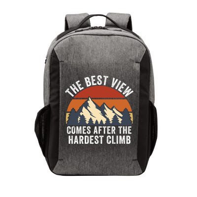 The Best View Comes After The Hardest Climb Hiking Lover Mountain Climbing Vector Backpack