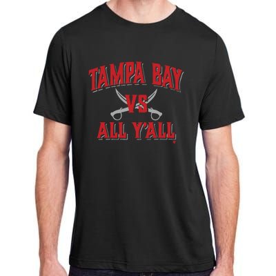 Tampa Bay Vs All Y’All Adult ChromaSoft Performance T-Shirt