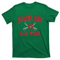 Tampa Bay Vs All Y’All T-Shirt