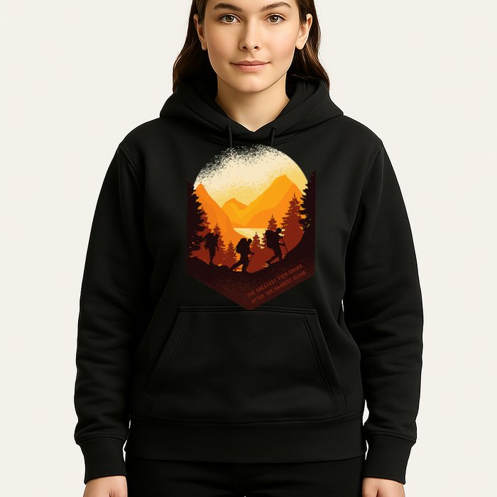 The Best View Comes After The Hardest Climb Hoodie
