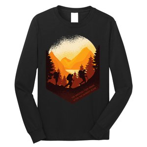 The Best View Comes After The Hardest Climb Long Sleeve Shirt