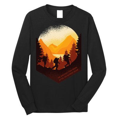 The Best View Comes After The Hardest Climb Long Sleeve Shirt