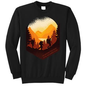 The Best View Comes After The Hardest Climb Sweatshirt