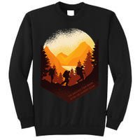 The Best View Comes After The Hardest Climb Sweatshirt