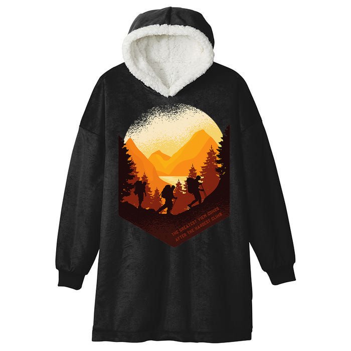 The Best View Comes After The Hardest Climb Hooded Wearable Blanket