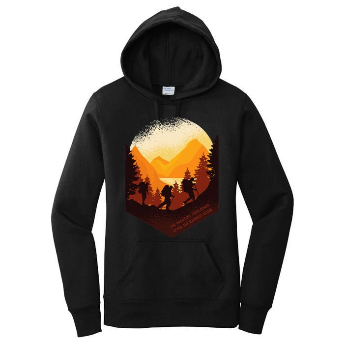 The Best View Comes After The Hardest Climb Women's Pullover Hoodie