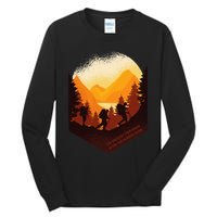 The Best View Comes After The Hardest Climb Tall Long Sleeve T-Shirt