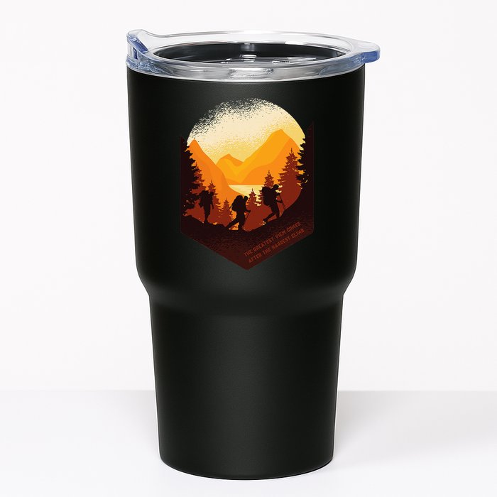 The Best View Comes After The Hardest Climb Tumbler