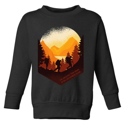 The Best View Comes After The Hardest Climb Toddler Sweatshirt