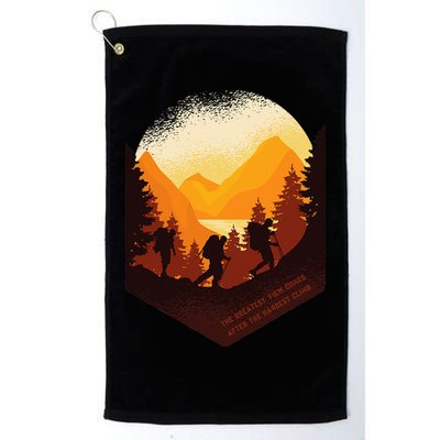 The Best View Comes After The Hardest Climb Golf Towel
