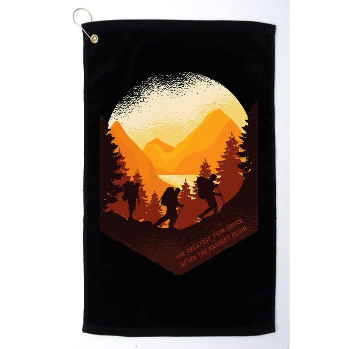 The Best View Comes After The Hardest Climb Golf Towel
