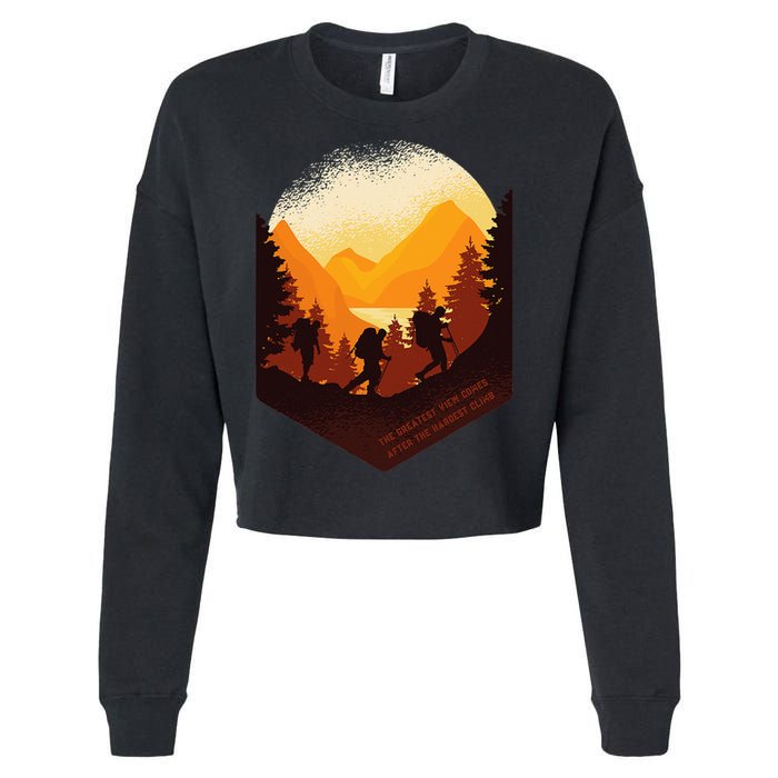 The Best View Comes After The Hardest Climb Cropped Pullover Crew