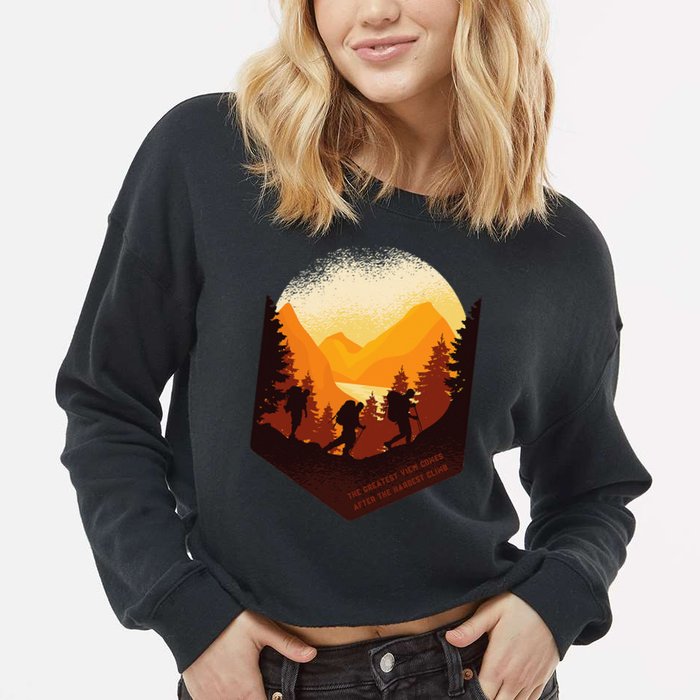 The Best View Comes After The Hardest Climb Cropped Pullover Crew