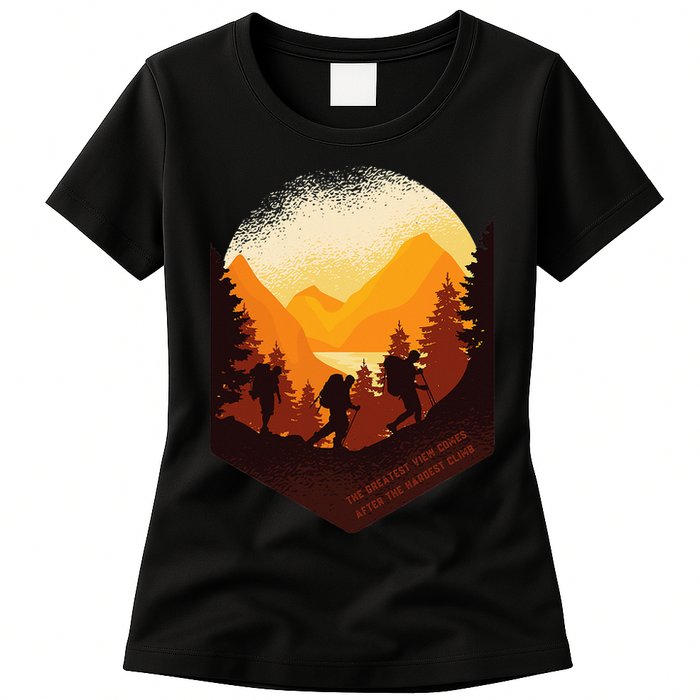 The Best View Comes After The Hardest Climb Womens T-Shirt
