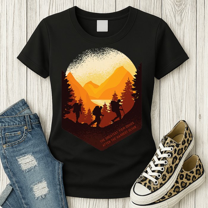 The Best View Comes After The Hardest Climb Womens T-Shirt