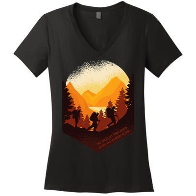 The Best View Comes After The Hardest Climb Women's V-Neck T-Shirt