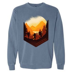 The Best View Comes After The Hardest Climb Garment-Dyed Sweatshirt