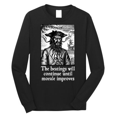The Beatings Will Continue Until Morale Improves Long Sleeve Shirt