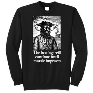 The Beatings Will Continue Until Morale Improves Sweatshirt