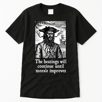 The Beatings Will Continue Until Morale Improves Tall T-Shirt