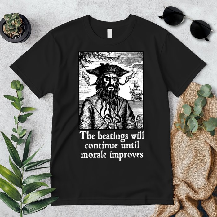 The Beatings Will Continue Until Morale Improves Premium T-Shirt