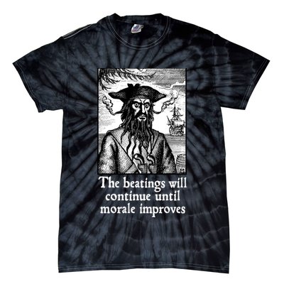 The Beatings Will Continue Until Morale Improves Tie-Dye T-Shirt