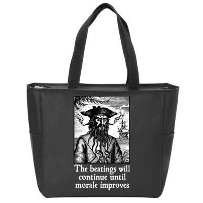 The Beatings Will Continue Until Morale Improves Zip Tote Bag