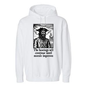 The Beatings Will Continue Until Morale Improves Garment-Dyed Fleece Hoodie