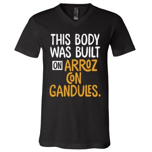 This Body Was Built On Arroz Con Gandules Puerto Rico V-Neck T-Shirt