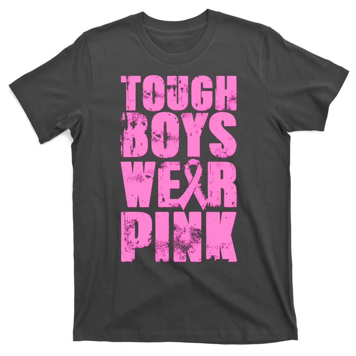 Tough Boyz Wear Pink Support Breast Cancer Awareness T-Shirt