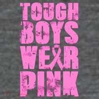 Tough Boyz Wear Pink Support Breast Cancer Awareness Button