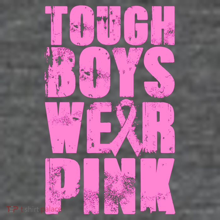 Tough Boyz Wear Pink Support Breast Cancer Awareness Button