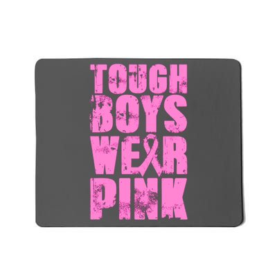 Tough Boyz Wear Pink Support Breast Cancer Awareness Mousepad