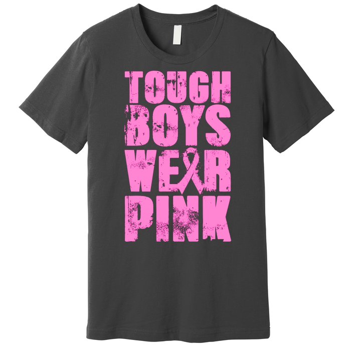 Tough Boyz Wear Pink Support Breast Cancer Awareness Premium T-Shirt