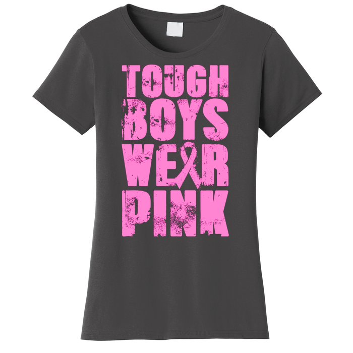 Tough Boyz Wear Pink Support Breast Cancer Awareness Women's T-Shirt