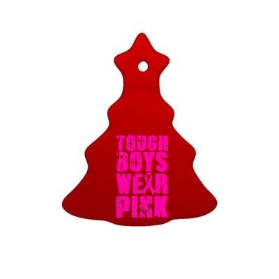 Tough Boyz Wear Pink Support Breast Cancer Awareness Ceramic Tree Ornament