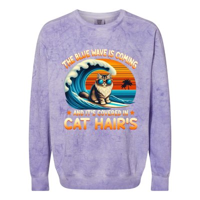 The Blue Wave Is Coming And ItS Covered In Cat Hairs Kamala Cute Gift Colorblast Crewneck Sweatshirt