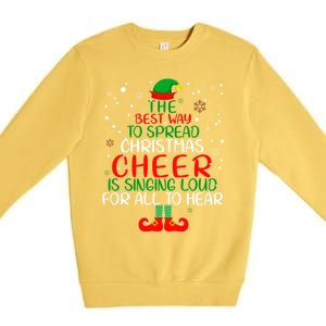 The Best Way To Spread Christmas Cheer Gift Elf Party Gift Premium Crewneck Sweatshirt