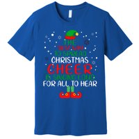 The Best Way To Spread Christmas Cheer Gift Elf Party Gift Premium T-Shirt