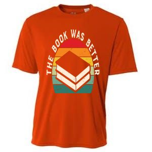 The Book Was Better Book Reading Cute Gift Cooling Performance Crew T-Shirt