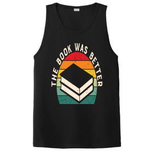 The Book Was Better Book Reading Cute Gift PosiCharge Competitor Tank