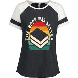 The Book Was Better Book Reading Cute Gift Enza Ladies Jersey Colorblock Tee