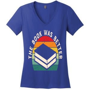 The Book Was Better Book Reading Cute Gift Women's V-Neck T-Shirt